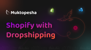 Shopify with Dropshipping - Muktopesha