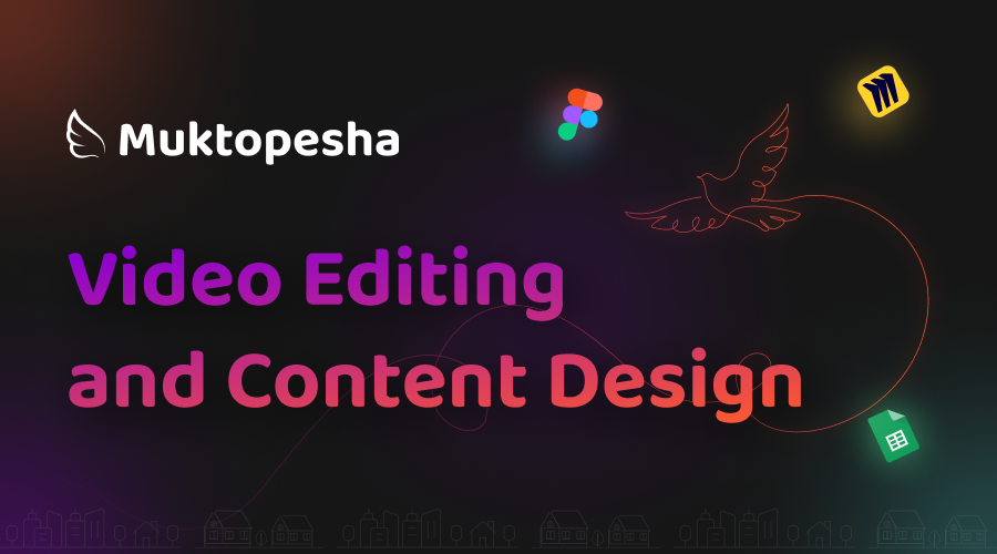 Video Editing and Content Design - Muktopesha